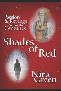 bokomslag Shades of Red: A Haunting Time-slip Novel