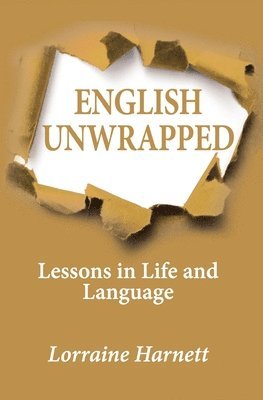 English Unwrapped: Lessons in Life and Language 1