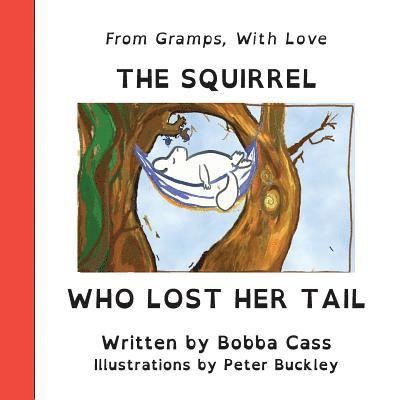 The Squirrel Who Lost Her Tail 1