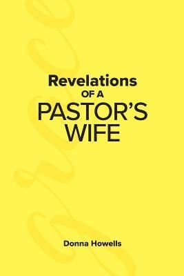 bokomslag Revelations of a Pastor's Wife