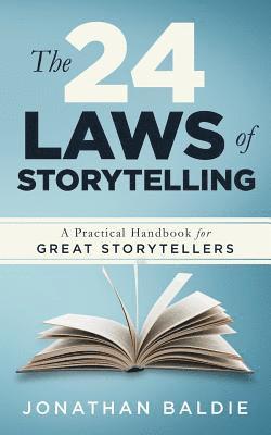 Jonathan Baldie - 24 Laws of Storytelling, Häftad