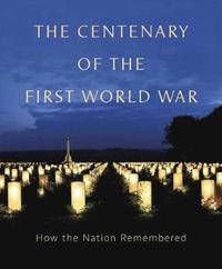 bokomslag Centenary of the First World War