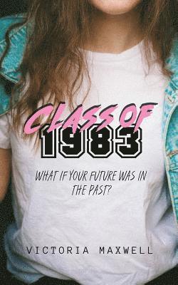 bokomslag Class of 1983