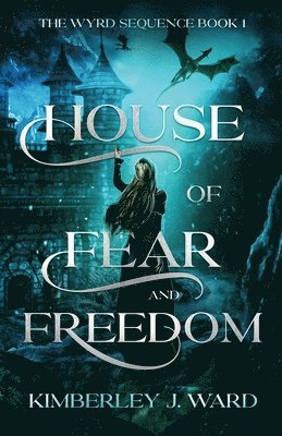 House of Fear and Freedom 1