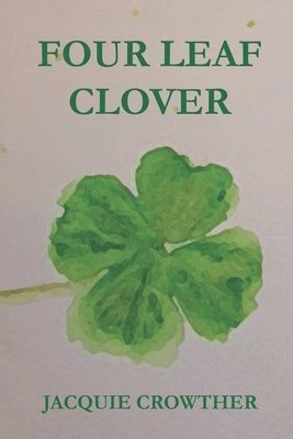 Four Leaf Clover 1