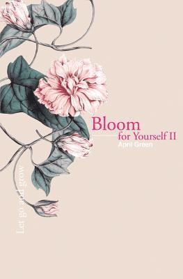 April Green - Bloom for Yourself II, Häftad