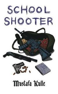 bokomslag School Shooter