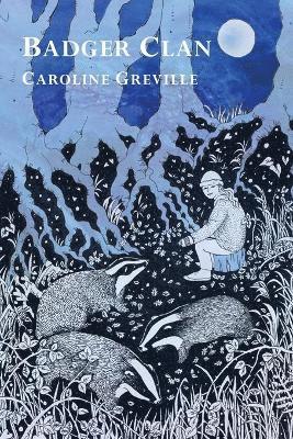 Caroline Greville - Badger Clan, Häftad