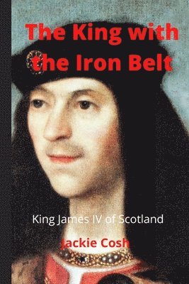bokomslag King with the Iron Belt