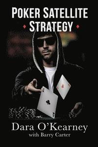 bokomslag Poker Satellite Strategy