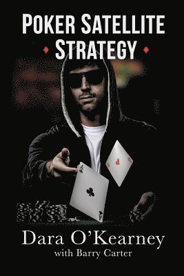 Poker Satellite Strategy 1