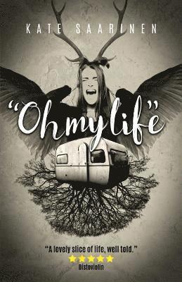 bokomslag 'Oh my life'