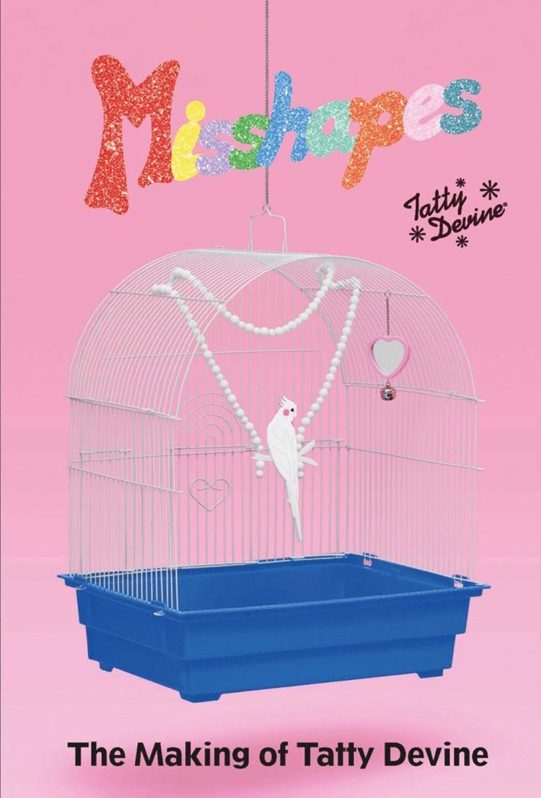 Rosie Wolfenden, Harriet Vine - Misshapes: The Making Of Tatty Devine, Häftad
