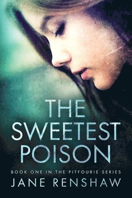 bokomslag Sweetest Poison