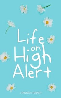 bokomslag Life on High Alert