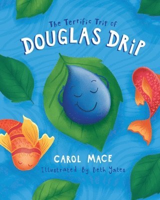 The Terrific Trip of Douglas Drip 1