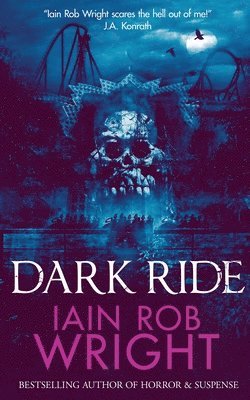 Iain Rob Wright - Dark Ride, Häftad