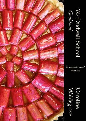 Caroline Waldegrave, Sam Carter - Dudwell School Cookbook, Häftad