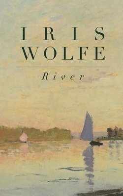 Iris Wolfe - River, Häftad