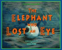 bokomslag Elephant Who Lost an Eye