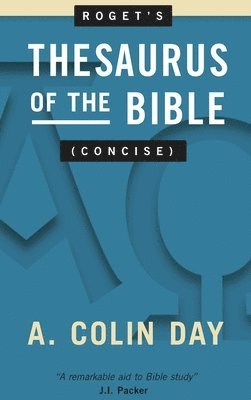 bokomslag Roget's Thesaurus of the Bible (Concise)