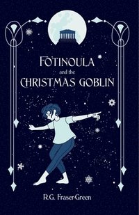 bokomslag Fotinoula and the Christmas Goblin