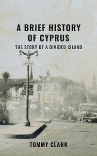 bokomslag A Brief History of Cyprus