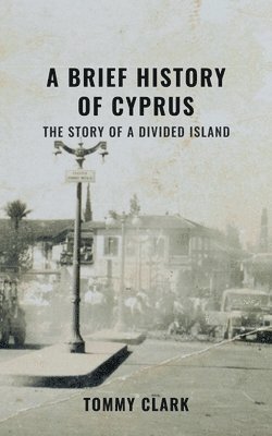 A Brief History of Cyprus 1