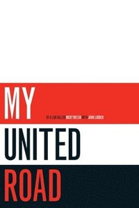 bokomslag My United Road