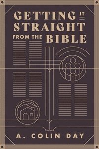 bokomslag Getting it straight from the Bible