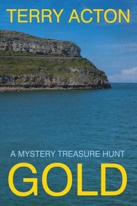 bokomslag GOLD: A Mystery Treasure Hunt