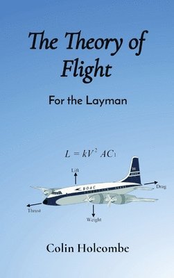 The Theory of Flight 1