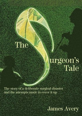 James Avery - Surgeon's Tale, Häftad