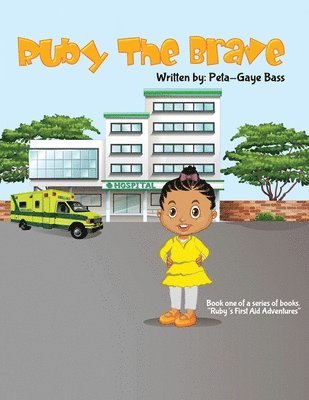 Ruby The Brave! 1