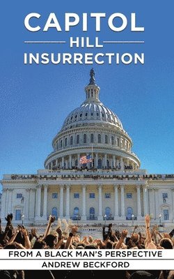 Capitol Insurrection From A Black Man's Perspective 1