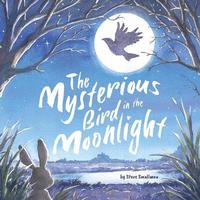 bokomslag The Mysterious Bird in the Moonlight