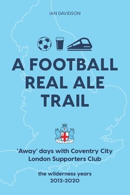 A Football Real Ale Trail 1