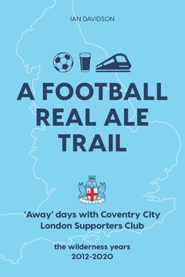 Ian Davidson - Football Real Ale Trail, Häftad