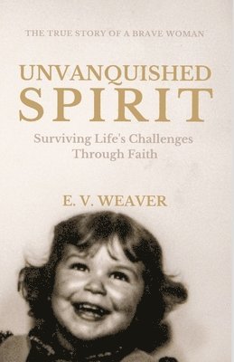 Unvanquished Spirit 1