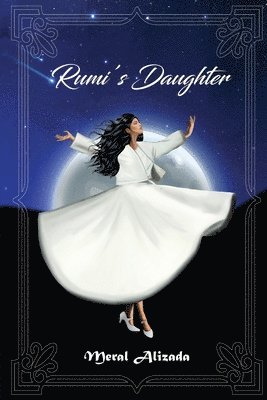 Rumi's Daughter 1