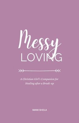 Messy Loving 1