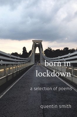 Quentin Smith - born in lockdown, Häftad