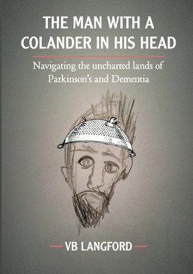 Vb Langford - Man with a Colander in his Head, Häftad
