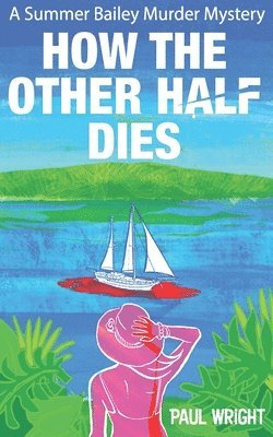 How the Other Half Dies 1