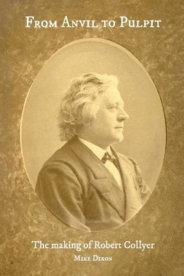 Mike Dixon - From Anvil to Pulpit, Häftad