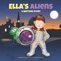 bokomslag Ella's Aliens