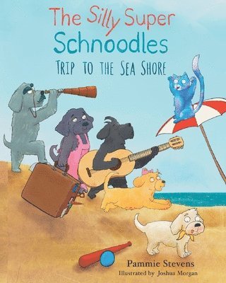bokomslag Silly Super Schnoodles trip to the Sea Shore