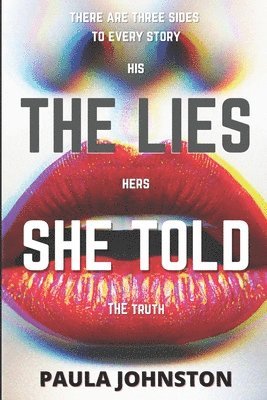 Paula Johnston - Lies She Told, Häftad