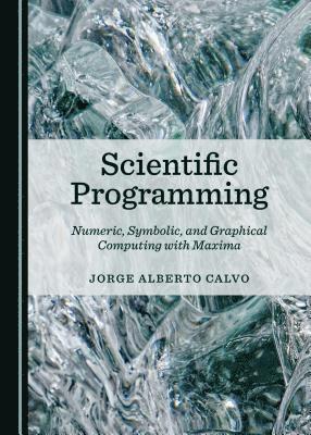 Jorge Alberto Calvo - Scientific Programming, Inbunden