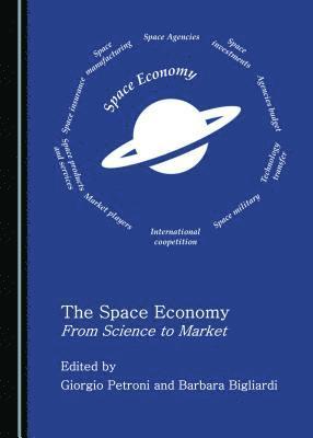 Barbara Bigliardi, Giorgio Petroni - Space Economy, Inbunden